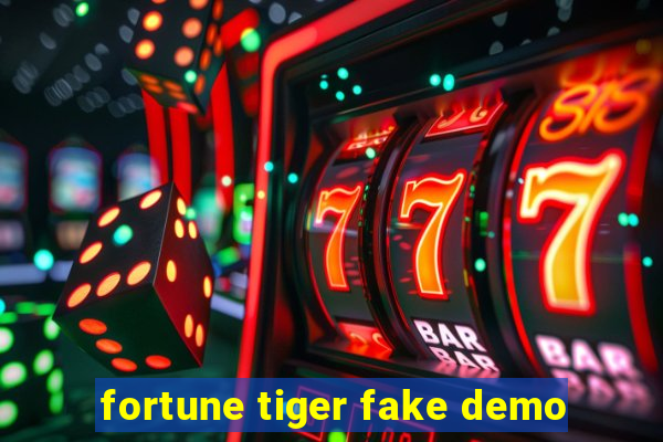 fortune tiger fake demo